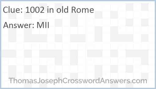 1002 in old Rome Answer