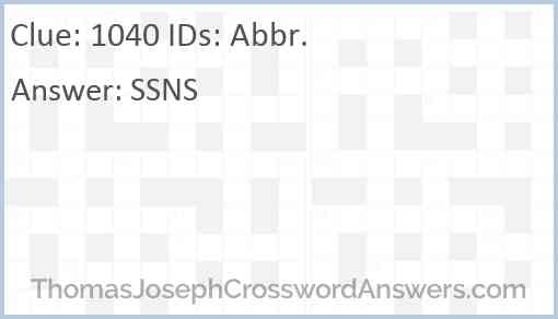 1040 IDs: Abbr. Answer