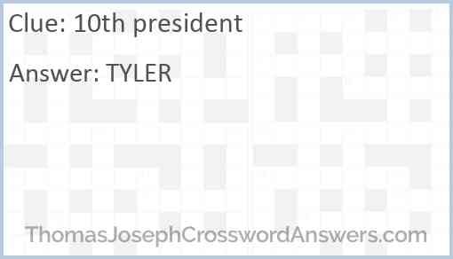 10th president Answer