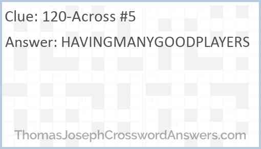 120-Across #5 Answer