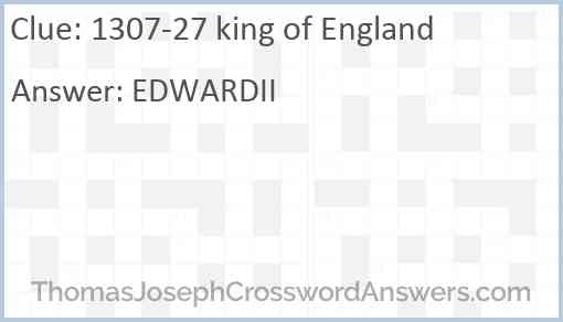 1307-27 king of England Answer