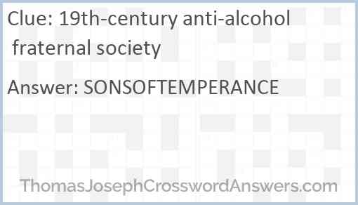 19th-century anti-alcohol fraternal society Answer