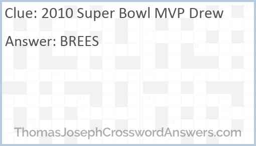 2010 Super Bowl MVP Drew Answer