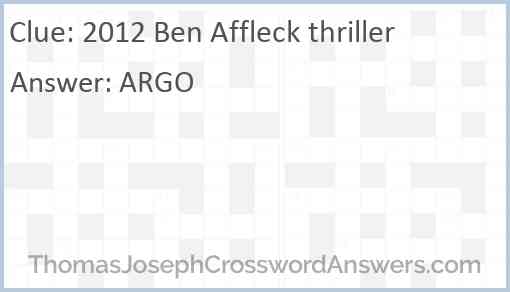 2012 Ben Affleck thriller Answer