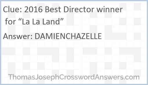 2016 Best Director winner for “La La Land” Answer