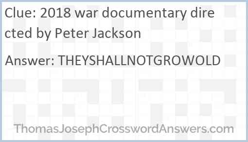 2018 war documentary directed by Peter Jackson Answer