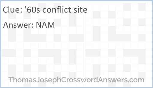'60s conflict site Answer