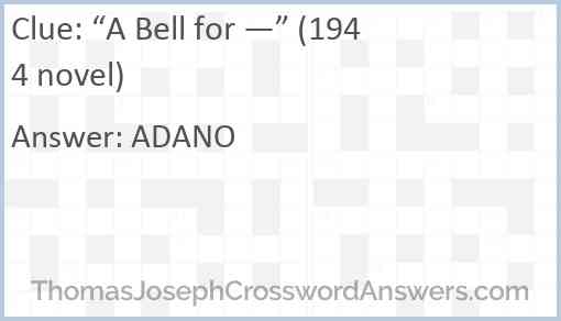 “A Bell for —” (1944 novel) Answer