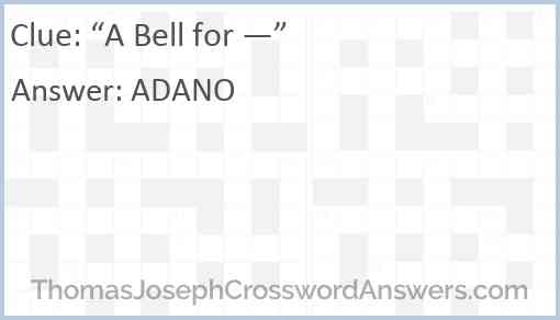 “A Bell for —” Answer
