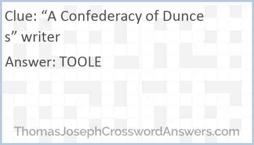 “A Confederacy of Dunces” writer Answer