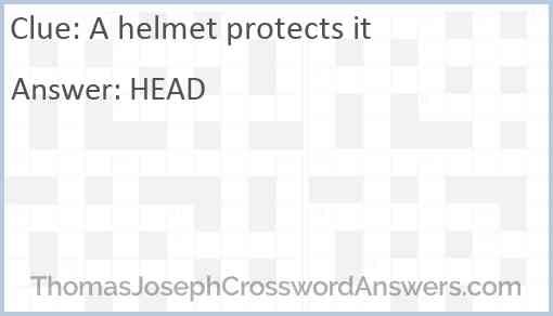 A helmet protects it Answer