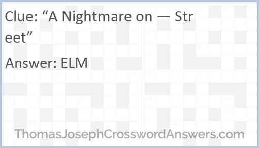 “A Nightmare on — Street” Answer