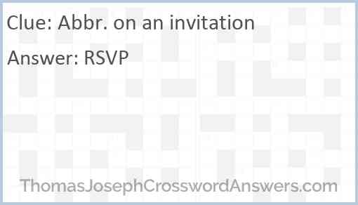Abbr. on an invitation Answer