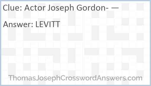 Actor Joseph Gordon- — Answer