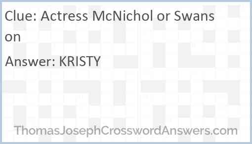 Actress McNichol or Swanson Answer