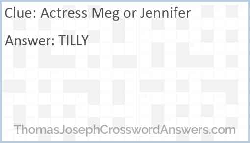 Actress Meg or Jennifer Answer