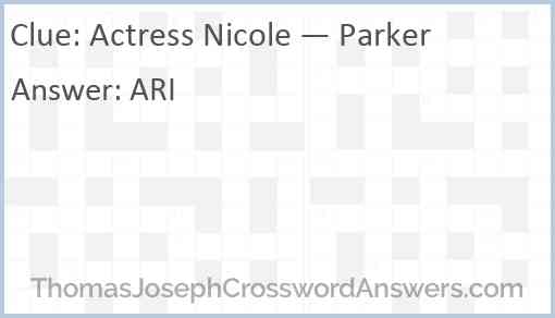 Actress Nicole — Parker Answer