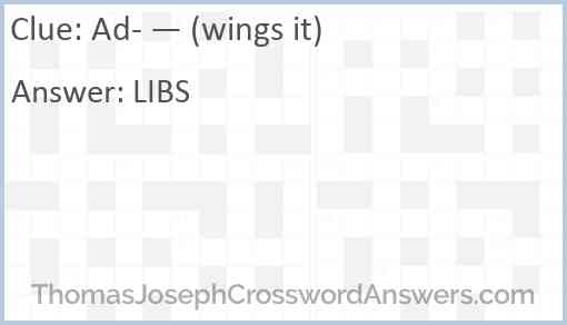 Ad- — (wings it) Answer