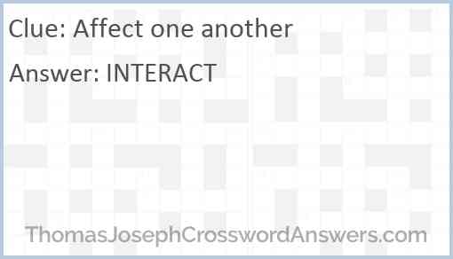 Affect one another Answer