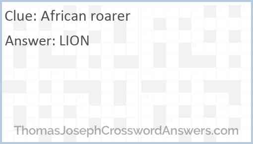 African roarer Answer