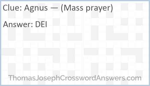 Agnus — (Mass prayer) Answer