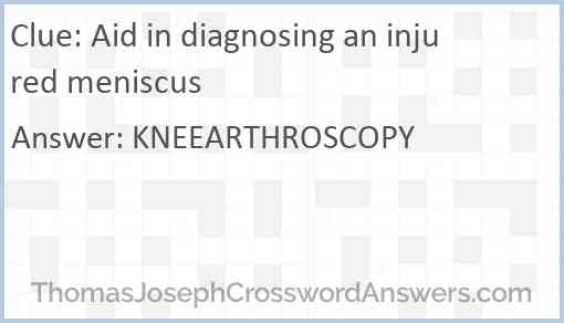 Aid in diagnosing an injured meniscus Answer