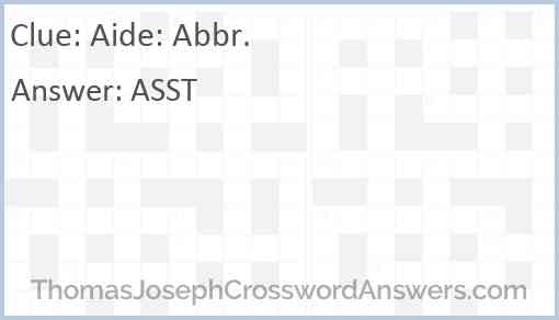 Aide: Abbr. Answer