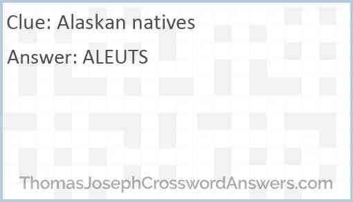 Alaskan natives Answer