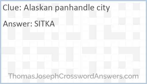 Alaskan panhandle city Answer