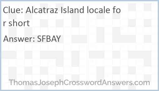 Alcatraz Island locale for short Answer