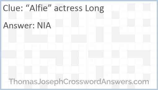 “Alfie” actress Long Answer