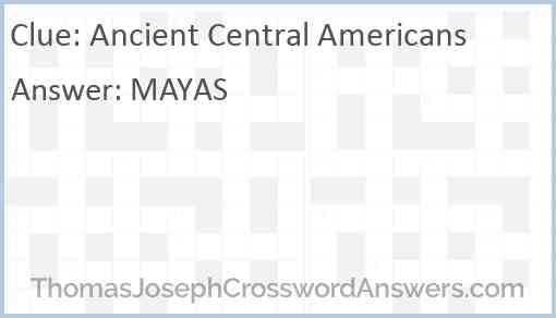 Ancient Central Americans Answer