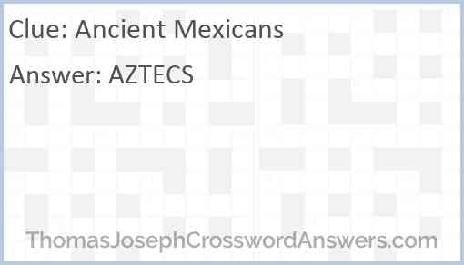 Ancient Mexicans Answer