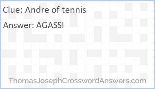 Andre of tennis Answer