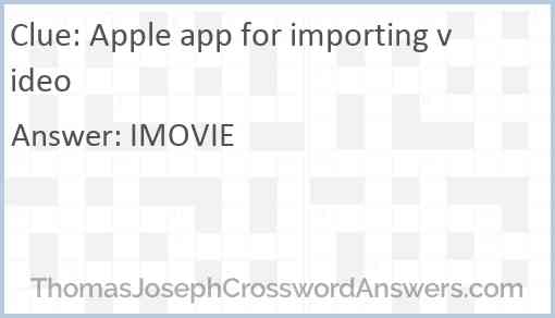 Apple app for importing video Answer