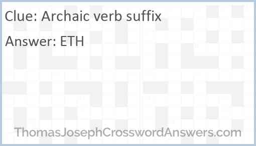 Archaic verb suffix Answer