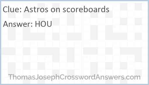 Astros on scoreboards Answer