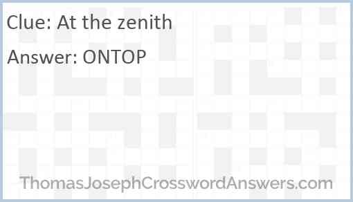 At the zenith Answer
