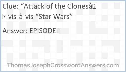 “Attack of the Clones” vis-à-vis “Star Wars” Answer