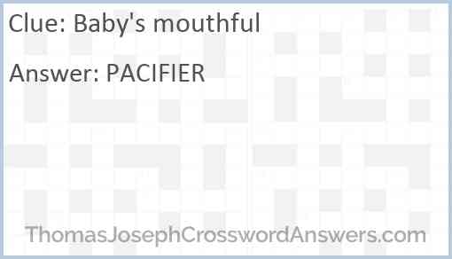 Baby's mouthful Answer