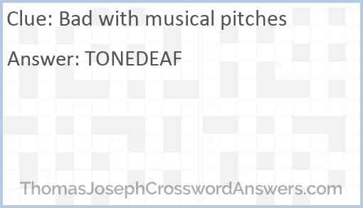Bad with musical pitches Answer