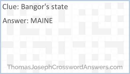 Bangor’s state Answer