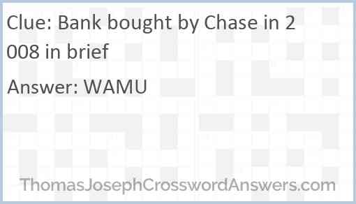 Bank bought by Chase in 2008 in brief Answer