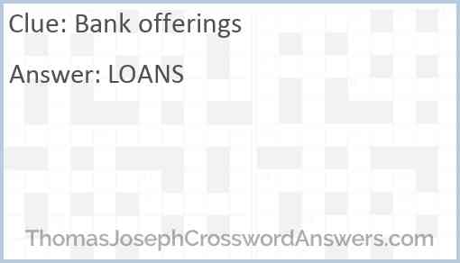 Bank offerings Answer