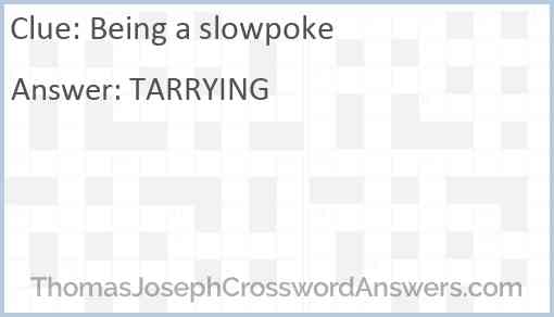 Being a slowpoke Answer