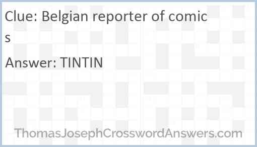 Belgian reporter of comics Answer