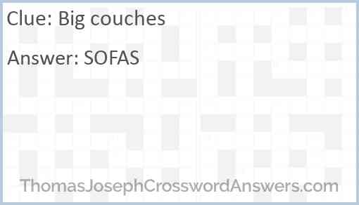 Big couches Answer
