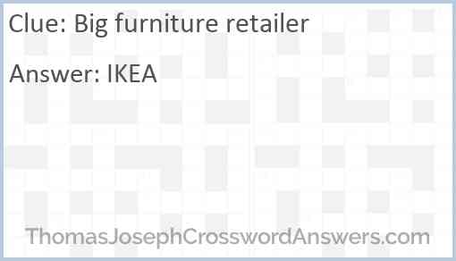 Big furniture retailer Answer