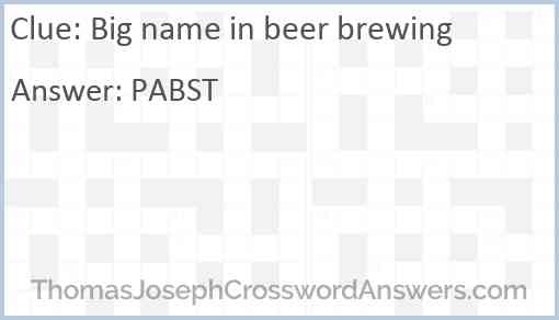 Big name in beer brewing Answer