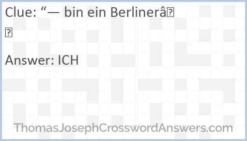 “— bin ein Berliner” Answer